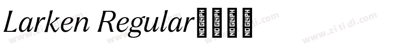 Larken Regular字体转换